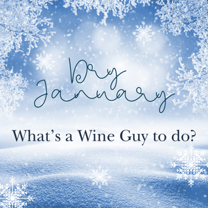 “Dry January”: What’s a Wine Merchant to Do?